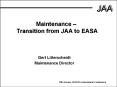 Maintenance Transition from JAA to EASA PowerPoint PPT Presentation