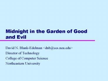 Midnight in the Garden of Good and Evil