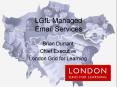 LGfL Managed Email Services PowerPoint PPT Presentation
