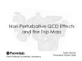 NonPerturbative QCD Effects and the Top Mass PowerPoint PPT Presentation