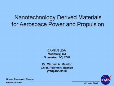 Nanotechnology Derived Materials for Aerospace Power and Propulsion