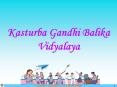 Kasturba Gandhi Balika Vidyalaya PowerPoint PPT Presentation
