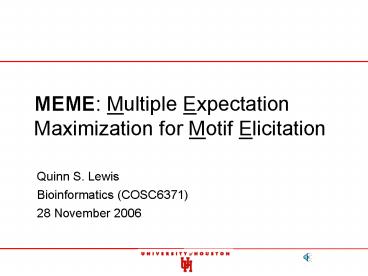 MEME: Multiple Expectation Maximization for Motif Elicitation