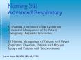 Nursing 201 Advanced Respiratory PowerPoint PPT Presentation