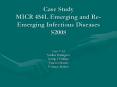 Case Study MICR 454L Emerging and ReEmerging Infectious Diseases S2008 PowerPoint PPT Presentation