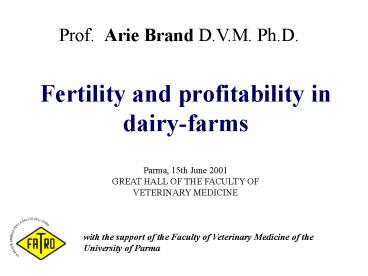 Fertility and profitability in dairyfarms