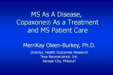MS As A Disease, Copaxone
