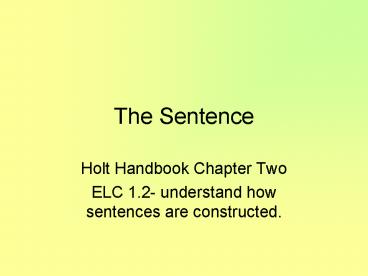 PPT – The Sentence PowerPoint presentation | free to view - id: 14428b ...