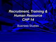 Recruitment, Training