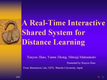A Real-Time Interactive Shared System for Distance Learning ...