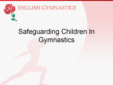 Safeguarding Children In Gymnastics