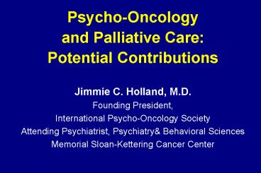 PsychoOncology and Palliative Care: Potential Contributions