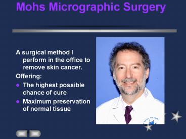 Mohs Micrographic Surgery