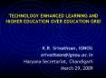 TECHNOLOGY ENHANCED LEARNING AND HIGHER EDUCATION OVER EDUCATION GRID PowerPoint PPT Presentation