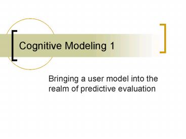 PPT – Cognitive Modeling 1 PowerPoint presentation | free to view - id ...