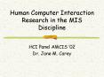 Human Computer Interaction Research in the MIS Discipline PowerPoint PPT Presentation