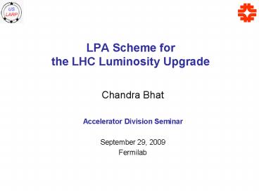 LPA Scheme for the LHC Luminosity Upgrade