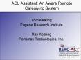 ADL Assistant: An Aware Remote Caregiving System PowerPoint PPT Presentation