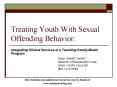 Treating Youth With Sexual Offending Behavior: PowerPoint PPT Presentation