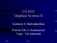 CS 4432 Database Systems II Lecture 1: Introduction
