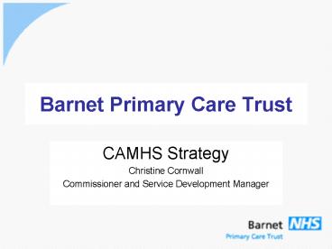 Barnet Primary Care Trust