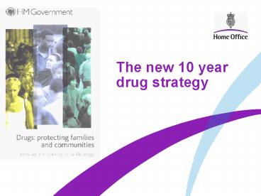 The new 10 year drug strategy