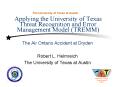 Applying the University of Texas Threat Recognition and Error Management Model TREMM PowerPoint PPT Presentation