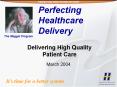Delivering High Quality Patient Care PowerPoint PPT Presentation