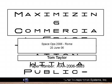 Maximizing Commercial Space Transportation with a PublicPrivate Partnership