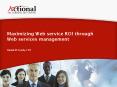 Maximizing Web service ROI through Web services management PowerPoint PPT Presentation