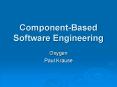 ComponentBased Software Engineering PowerPoint PPT Presentation