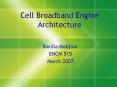 Cell Broadband Engine Architecture PowerPoint PPT Presentation