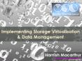 Implementing Storage Virtualisation PowerPoint PPT Presentation