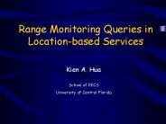 Range Monitoring Queries in Locationbased Services