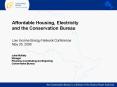 Affordable Housing, Electricity and the Conservation Bureau Low Income Energy Network Conference May PowerPoint PPT Presentation