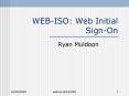WEBISO: Web Initial SignOn PowerPoint PPT Presentation