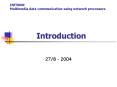 INF5060: Multimedia data communication using network processors PowerPoint PPT Presentation