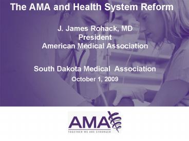 The AMA and Health System Reform