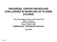 PROGRESS, OPPORTUNITIES AND CHALLENGES IN MODELING OF PLASMA ETCHING PowerPoint PPT Presentation