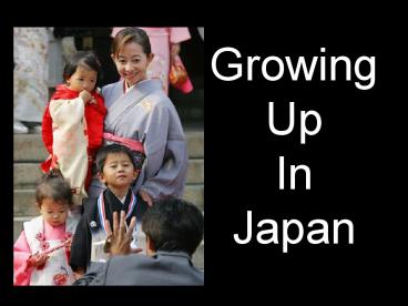 Growing Up In Japan