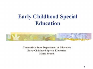 Early Childhood Special Education