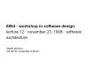 6894 workshop in software design lecture 12 november 23, 1998 software architecture PowerPoint PPT Presentation