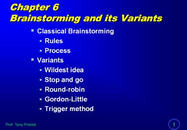 Chapter 6 Brainstorming and its Variants