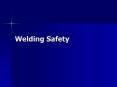 Welding Safety PowerPoint PPT Presentation