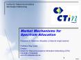 Market Mechanisms for Spectrum Allocation PowerPoint PPT Presentation