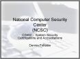 National Computer Security Center NCSC PowerPoint PPT Presentation