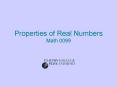 Properties of Real Numbers Math 0099 PowerPoint PPT Presentation