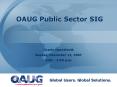 OAUG Public Sector SIG PowerPoint PPT Presentation