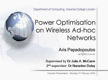 Power Optimisation on Wireless Adhoc Networks
