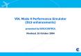 VDL Mode 4 Performance Simulator DLS enhancements presented by EUROCONTROL PowerPoint PPT Presentation